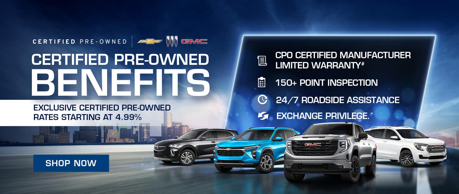 Certified pre-owned benefits banner with Chevrolet and GMC logos. Highlights include warranty, inspection, 24/7 assistance, and exchange privilege. Vehicles are shown below the text.